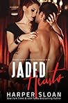 Jaded Hearts by Harper Sloan