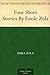 Four Short Stories By Emile Zola by Émile Zola