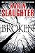 Broken by Karin Slaughter