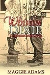 Whistlin' Dixie by Maggie Adams