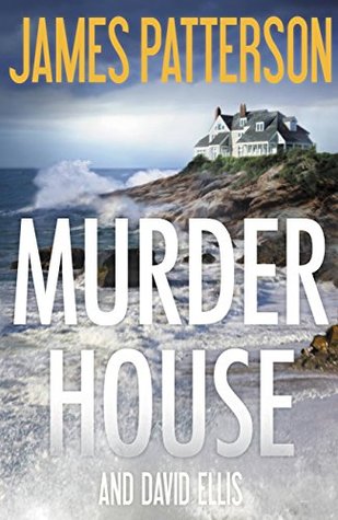 The Murder House by James Patterson