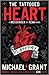 The Tattooed Heart (Messenger of Fear, #2)