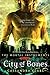 City of Bones (The Mortal Instruments, #1) by Cassandra Clare