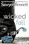 Wicked Fall by Sawyer Bennett