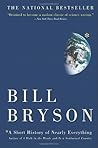 A Short History of Nearly Everything by Bill Bryson