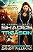 Shades of Treason (Anomaly #1)