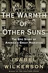 The Warmth of Other Suns by Isabel Wilkerson