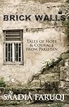 Brick Walls by Saadia Faruqi