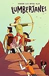 Lumberjanes, Vol. 2: Friendship to the Max