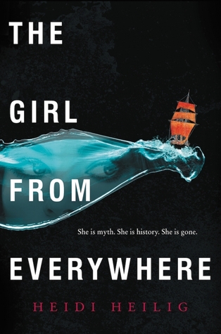 The Girl from Everywhere by Heidi Heilig