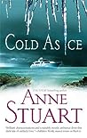 Cold As Ice by Anne Stuart