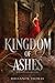 Kingdom of Ashes (A Wicked Thing, #2)