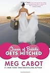 Queen of Babble Gets Hitched (Queen of Babble, #3)