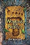 Working for Bigfoot (The Dresden Files #11.4)