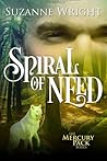 Spiral of Need by Suzanne Wright