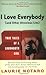 I Love Everybody by Laurie Notaro