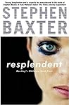 Resplendent by Stephen Baxter