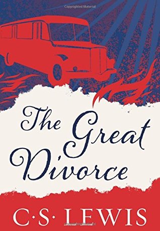 The Great Divorce by C.S. Lewis