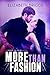 More than Fashion (Chasing the Dream, #3)