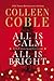 All Is Calm / All Is Bright by Colleen Coble