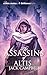 The Assassins of Altis (The Pillars of Reality, #3) by Jack Campbell