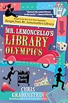 Mr. Lemoncello's Library Olympics by Chris Grabenstein