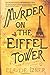 Murder on the Eiffel Tower