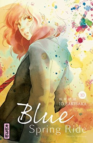 Blue Spring Ride, Tome 10 by Io Sakisaka