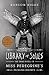 Library of Souls (Miss Peregrine's Peculiar Children, #3)