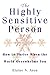 The Highly Sensitive Person by Elaine N. Aron