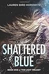 Shattered Blue (The Light, #1)