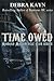 Time Owed (Moroad Motorcycle Club, #4) by Debra Kayn