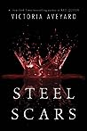 Steel Scars by Victoria Aveyard