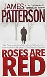 Roses Are Red (Alex Cross, #6)