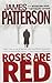 Roses Are Red (Alex Cross, #6)