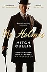 Mr Holmes by Mitch Cullin