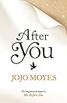 After You by Jojo Moyes