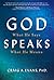 God Speaks: What He Says, What He Means