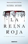 La reina roja by Victoria Aveyard