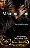 Manipulation by Nicholas Bella