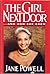 The Girl Next Door and How She Grew by Jane  Powell