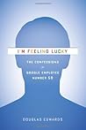 I'm Feeling Lucky by Douglas Edwards