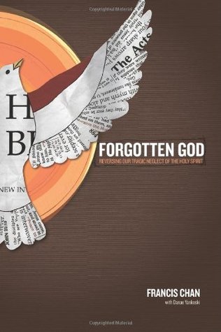 Forgotten God by Francis Chan