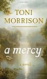 A Mercy by Toni Morrison