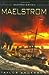 Maelstrom (Destroyermen, #3)