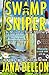 Swamp Sniper (Miss Fortune Mystery, #3) by Jana Deleon