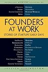 Founders at Work by Jessica Livingston