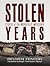 Stolen Years: Stories of the Wrongfully Imprisoned