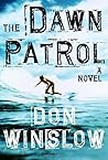 The Dawn Patrol by Don Winslow