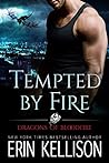 Tempted by Fire by Erin Kellison